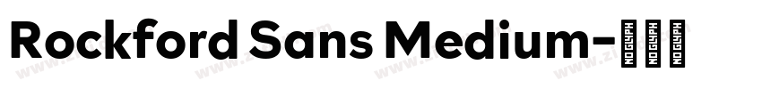 Rockford Sans Medium字体转换